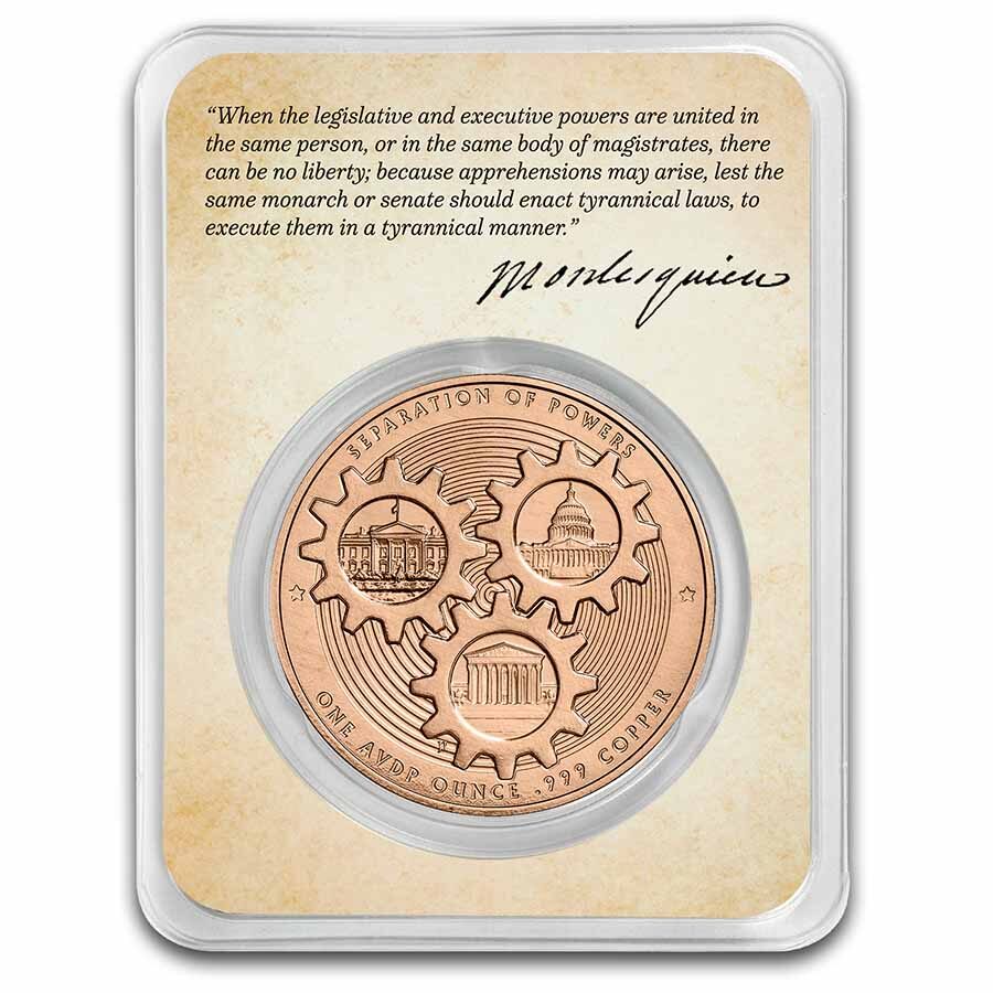 1 oz Copper in TEP - Founders: Montesquieu | Separation of Powers