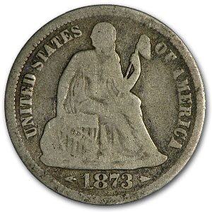 1873 Liberty Seated Dime w/Arrows VG